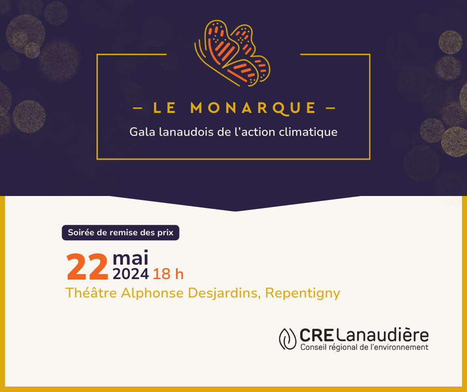 Le Monarque | Gala lanaudois de l'action climatique