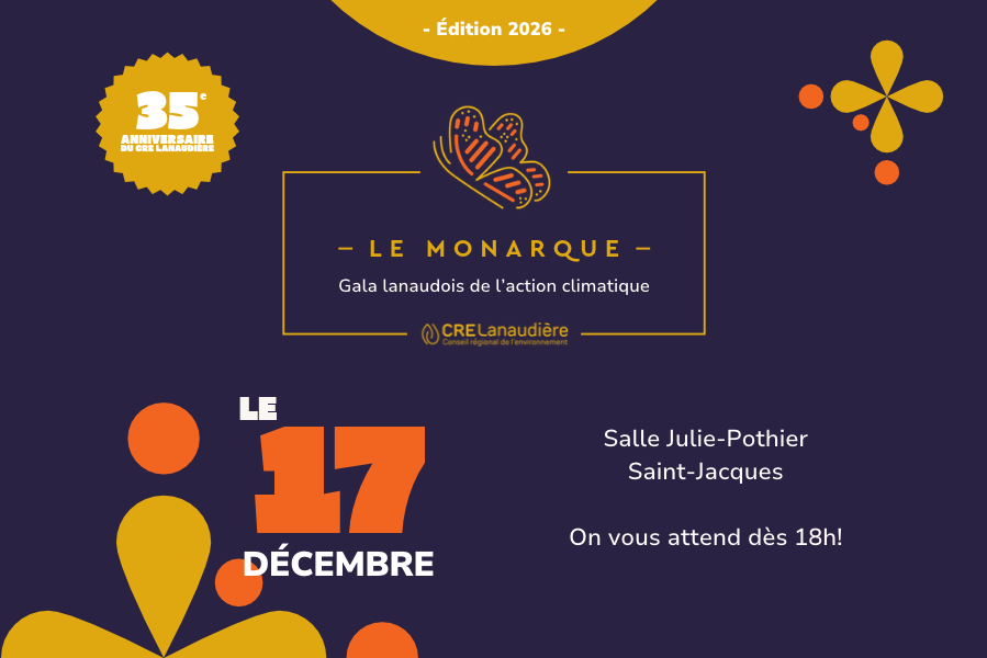 Monarque 2026 : le gala lanaudois de l'action climatique