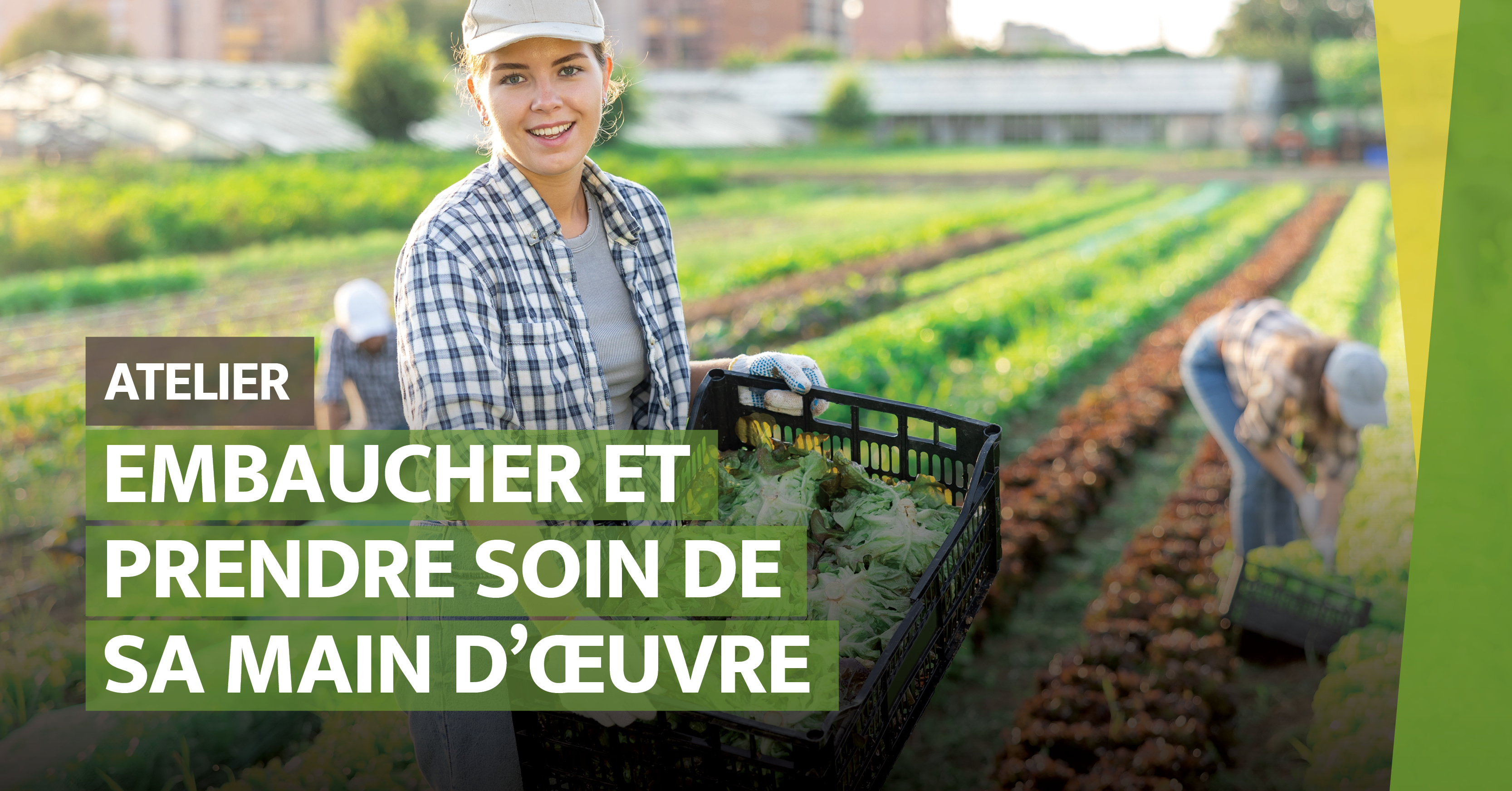 Embaucher et prendre soin de sa main d’œuvre