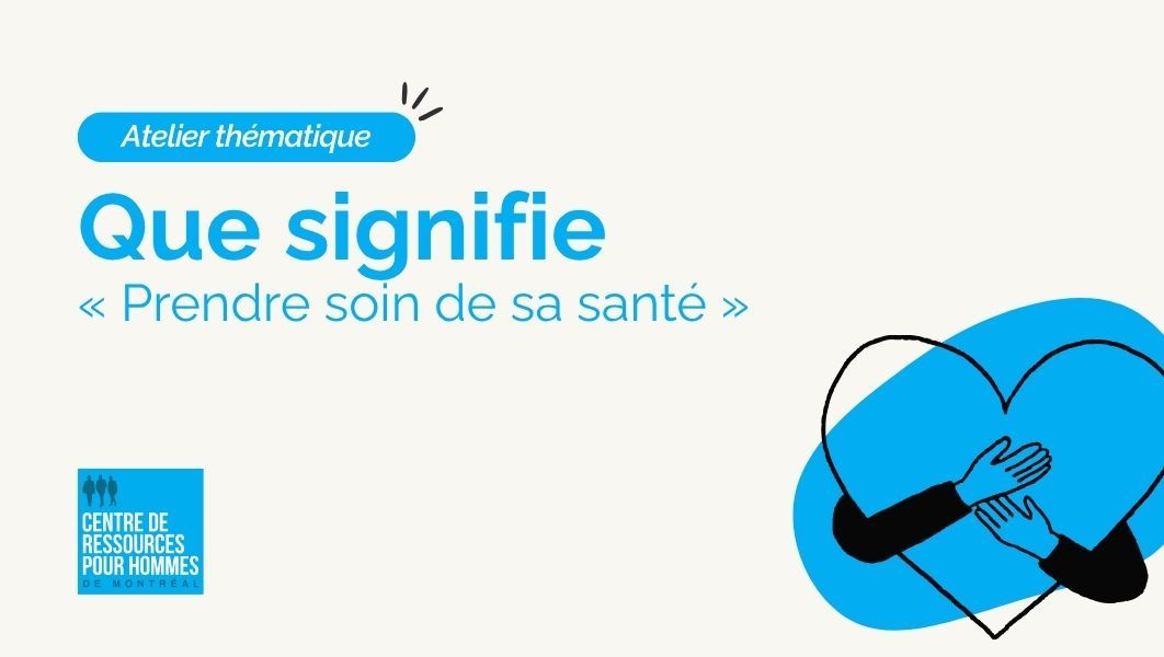 Que signifie « Prendre soin de sa santé »