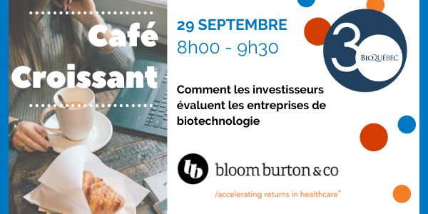 Café Croissant avec Bloom Burton & Co. - Comment les investisseurs évaluent les biotech ?