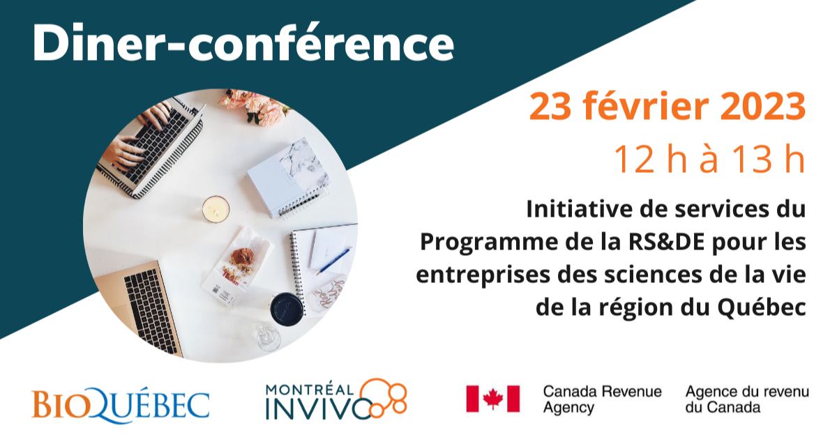 Diner-conférence : initiative de services du Programme de la RS&DE pour les entreprises des sciences de la vie de la région du Québec