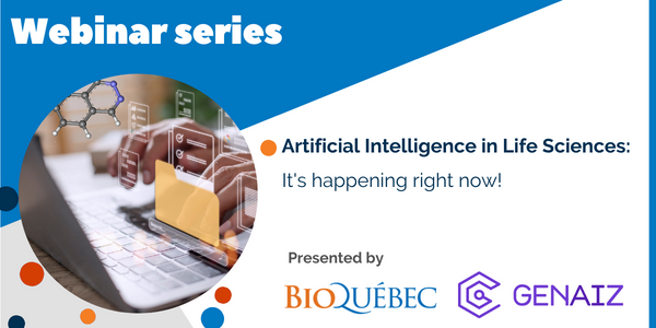 Webinar Series - Artificial Intelligence in Life Sciences: it's happening right now!