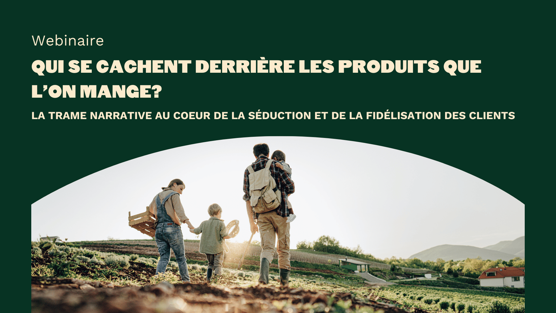 WEBINAIRE I La trame narrative (storytelling) au cœur de la séduction et de la fidélisation des clients