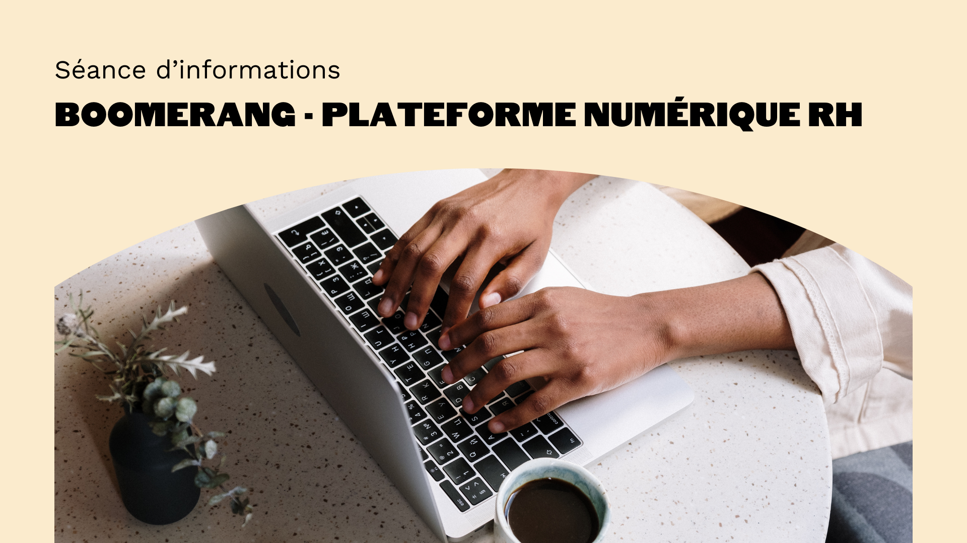 Séance d'informations GRATUITE I Boomerang - Plateforme numérique RH