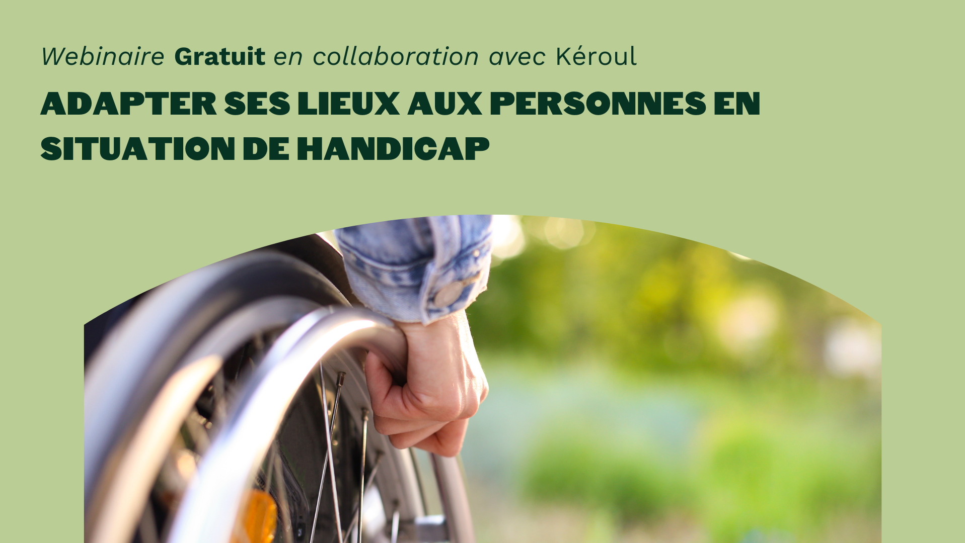 Webinaire Gratuit | Adapter ses lieux aux personnes en situation de handicap