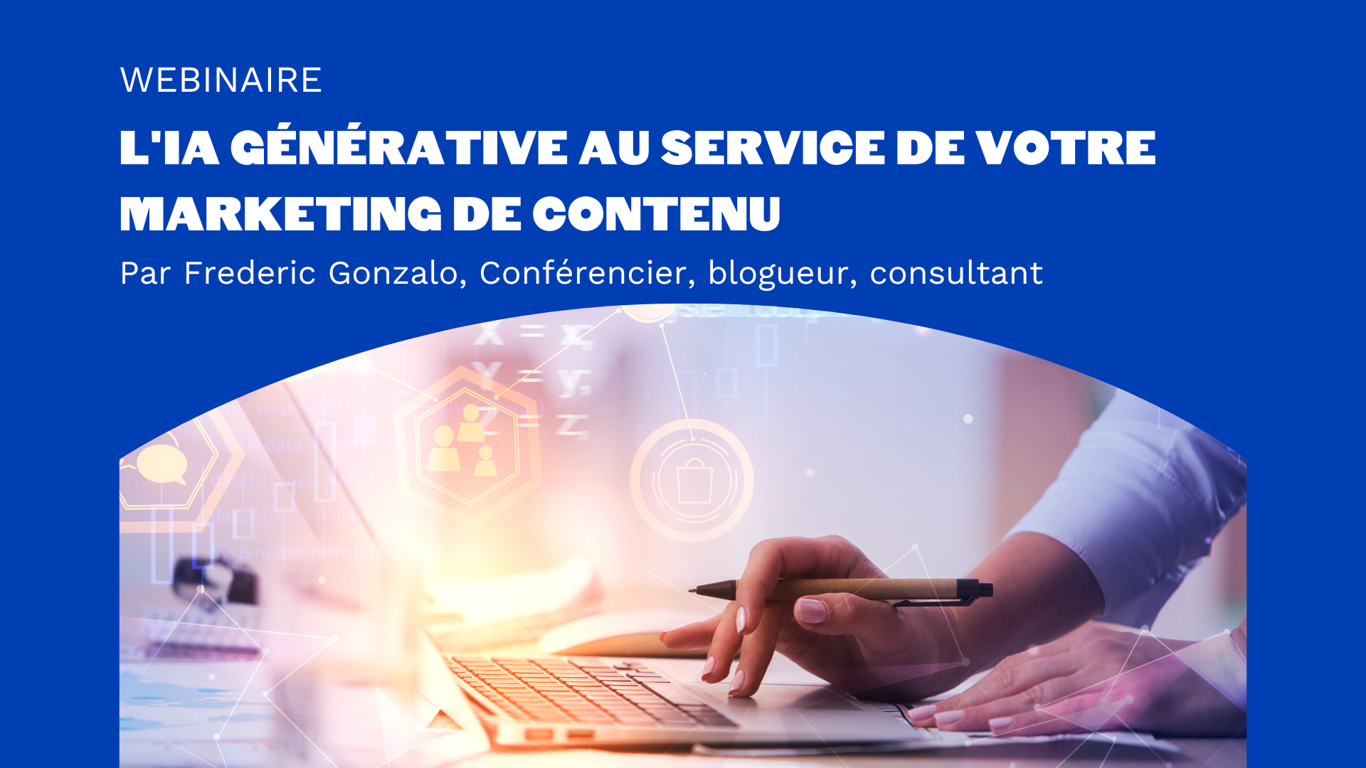 Webinaire | L'IA générative au service de votre marketing de contenu