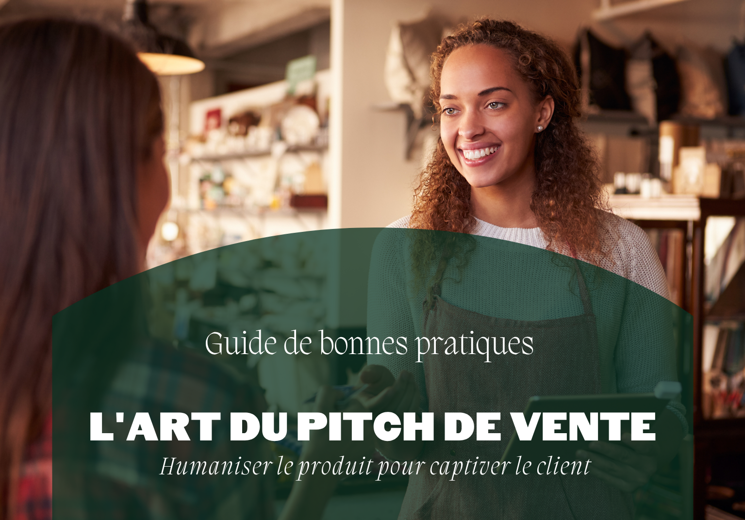 Guide de bonnes pratiques | L'art du pitch de vente