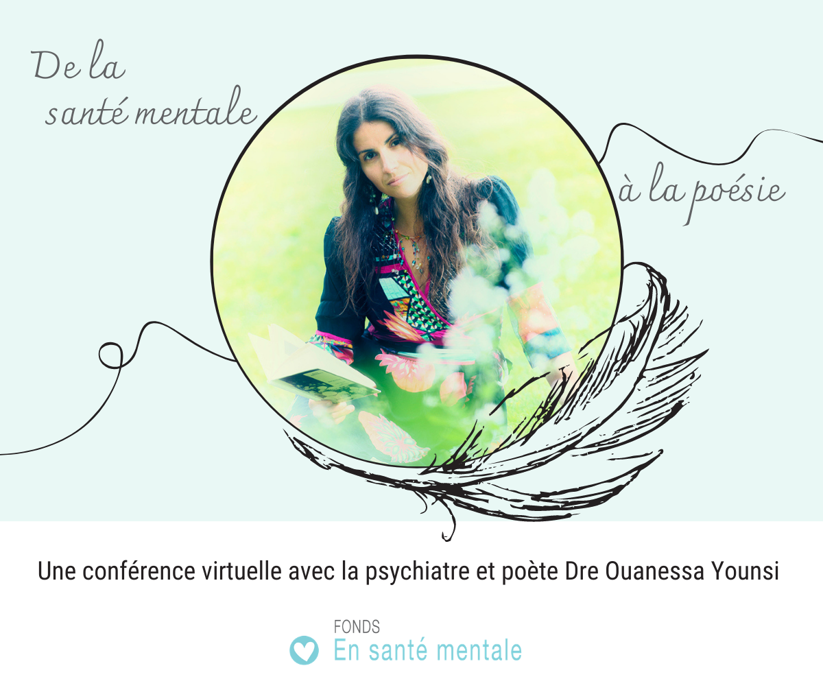 De la santé mentale à la poésie - Conférence par Dre Ouanessa Younsi