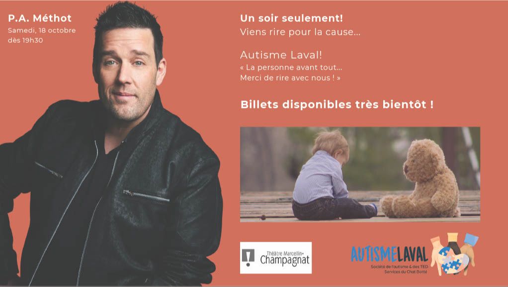 P.A. Méthot monte sur scène pour Autisme Laval