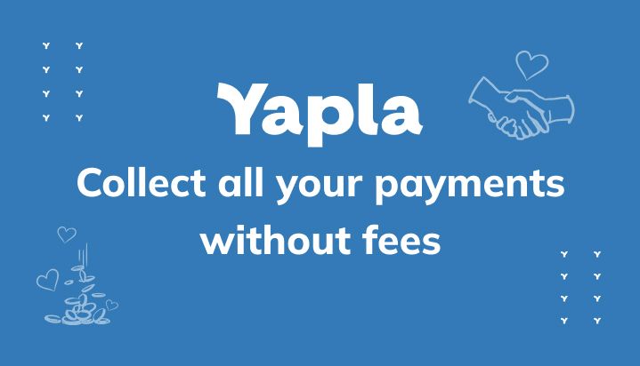 Yapla, the 100% free payment solution for your NPO