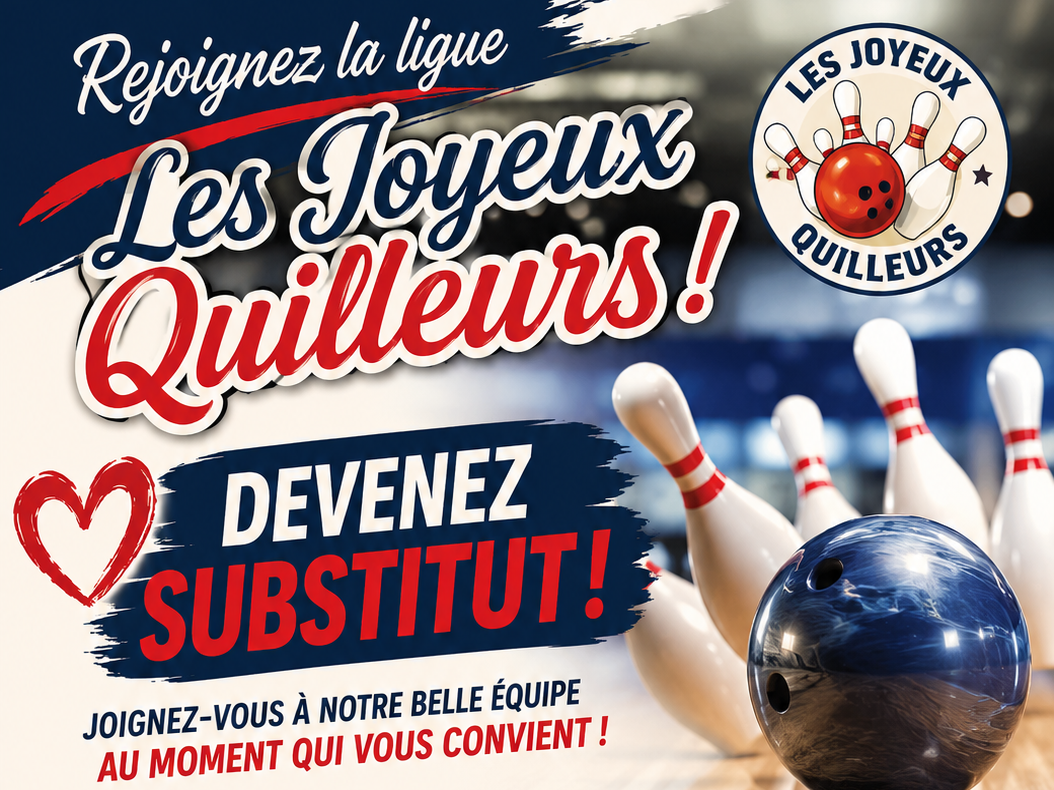 Substitut -Les Joyeux Quilleurs