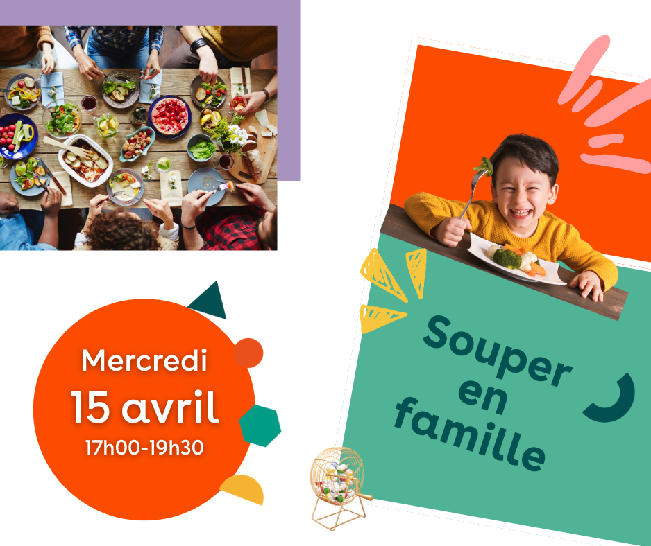 Souper en famille - 15 avril 2026