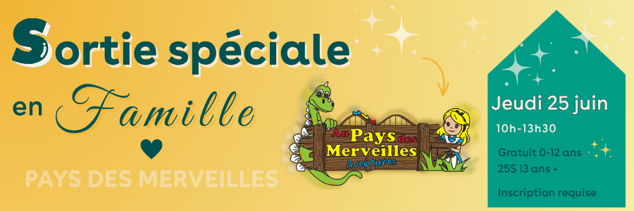 Sortie Spéciale : Pays des merveilles
