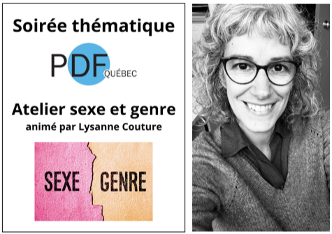 Soirée thématique organisée par PDF Québec : Atelier sexe et genre