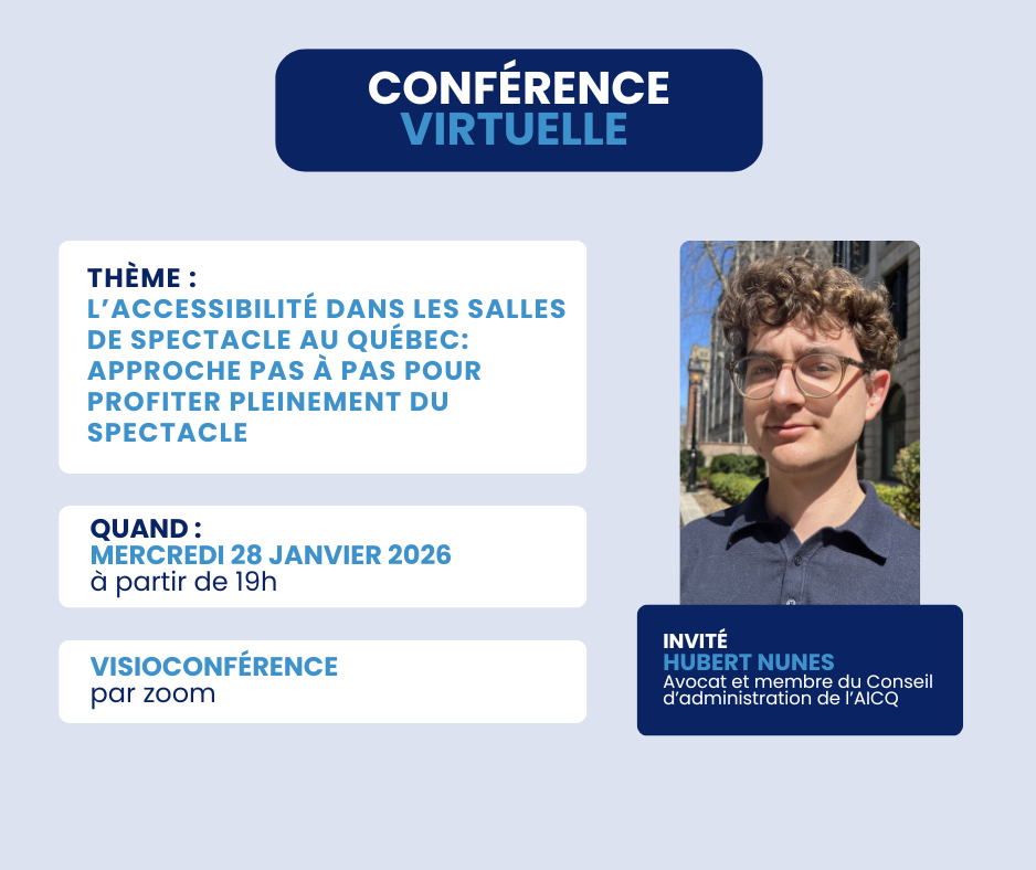 Conférence virtuelle - L’accessibilité dans les salles de spectacle au Québec: approche pas à pas pour profiter pleinement du spectacle