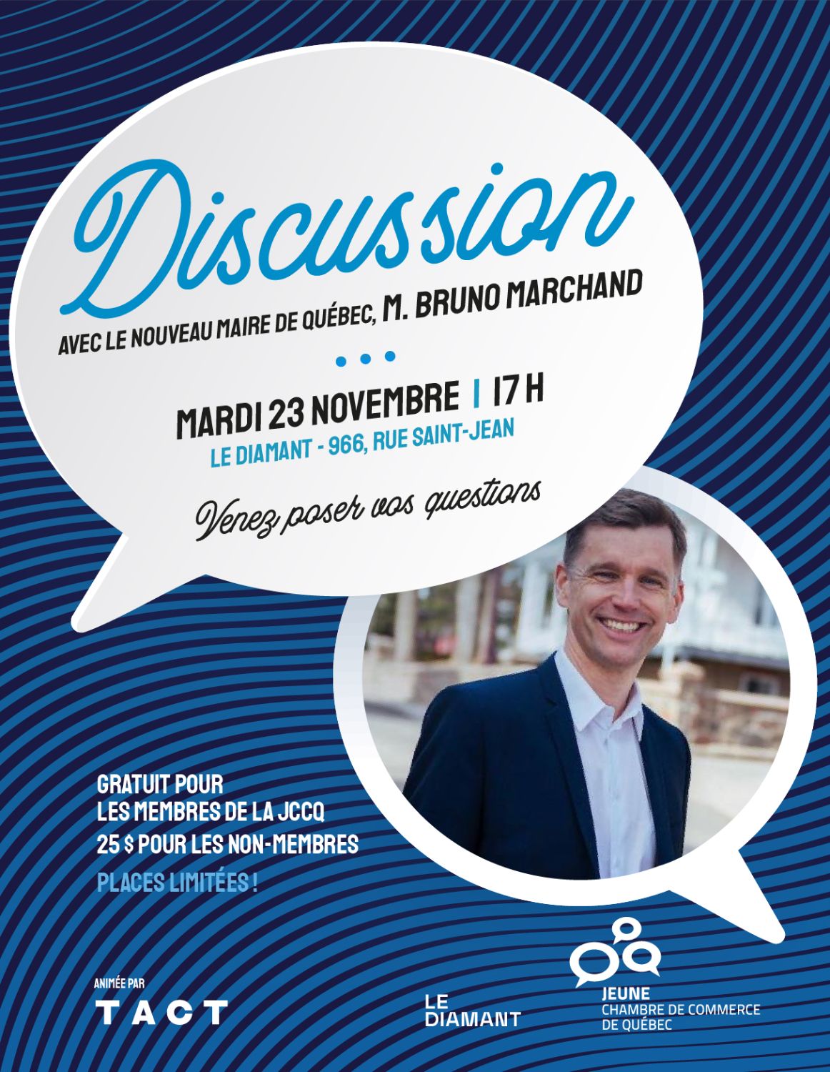 Discussion avec le nouveau maire de Québec, M. Bruno Marchand