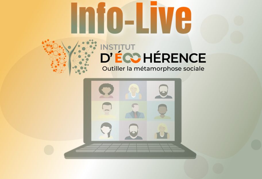 Info-Live de l'Institut d'Écohérence