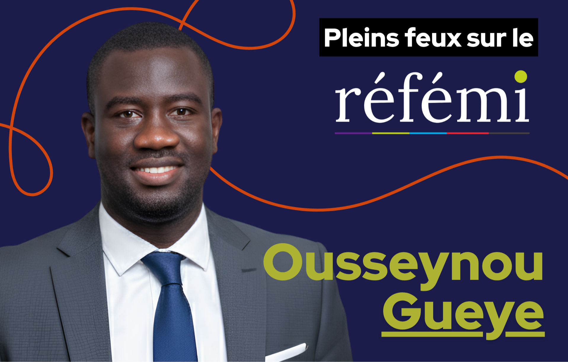 Pleins feux sur le RÉFÉMI : Des nouvelles du Sénégal avec Ousseynou Gueye