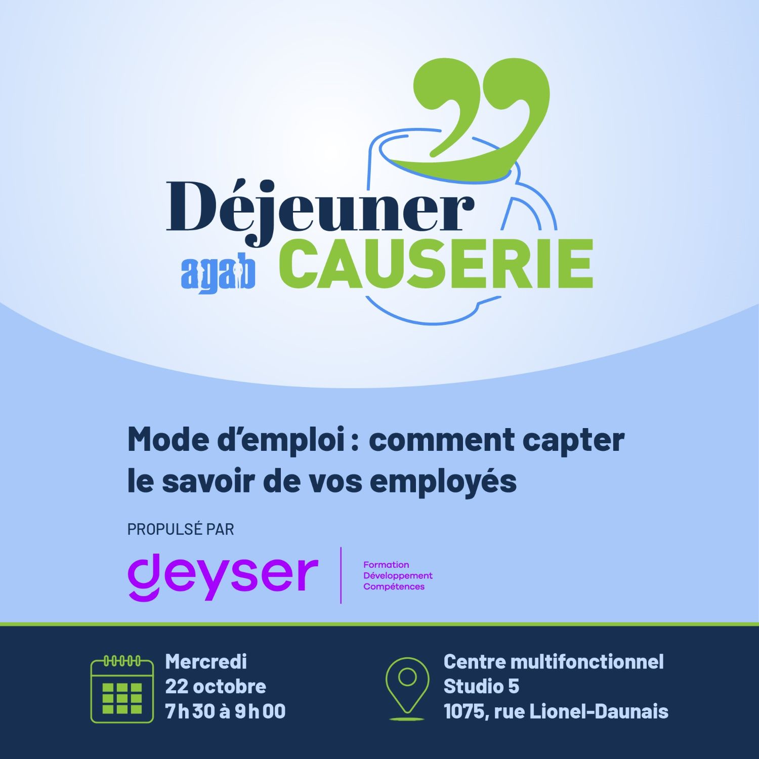 Déjeuner-causerie hors-série propulsé par Geyser