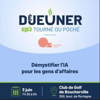 Déjeuner Tourné ou poché - Démystifier l’IA pour les gens d’affaires