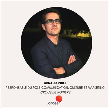 [Portrait de membre] Arnaud Vinet, responsable communication, culture et marketing du CROUS de Poitiers
