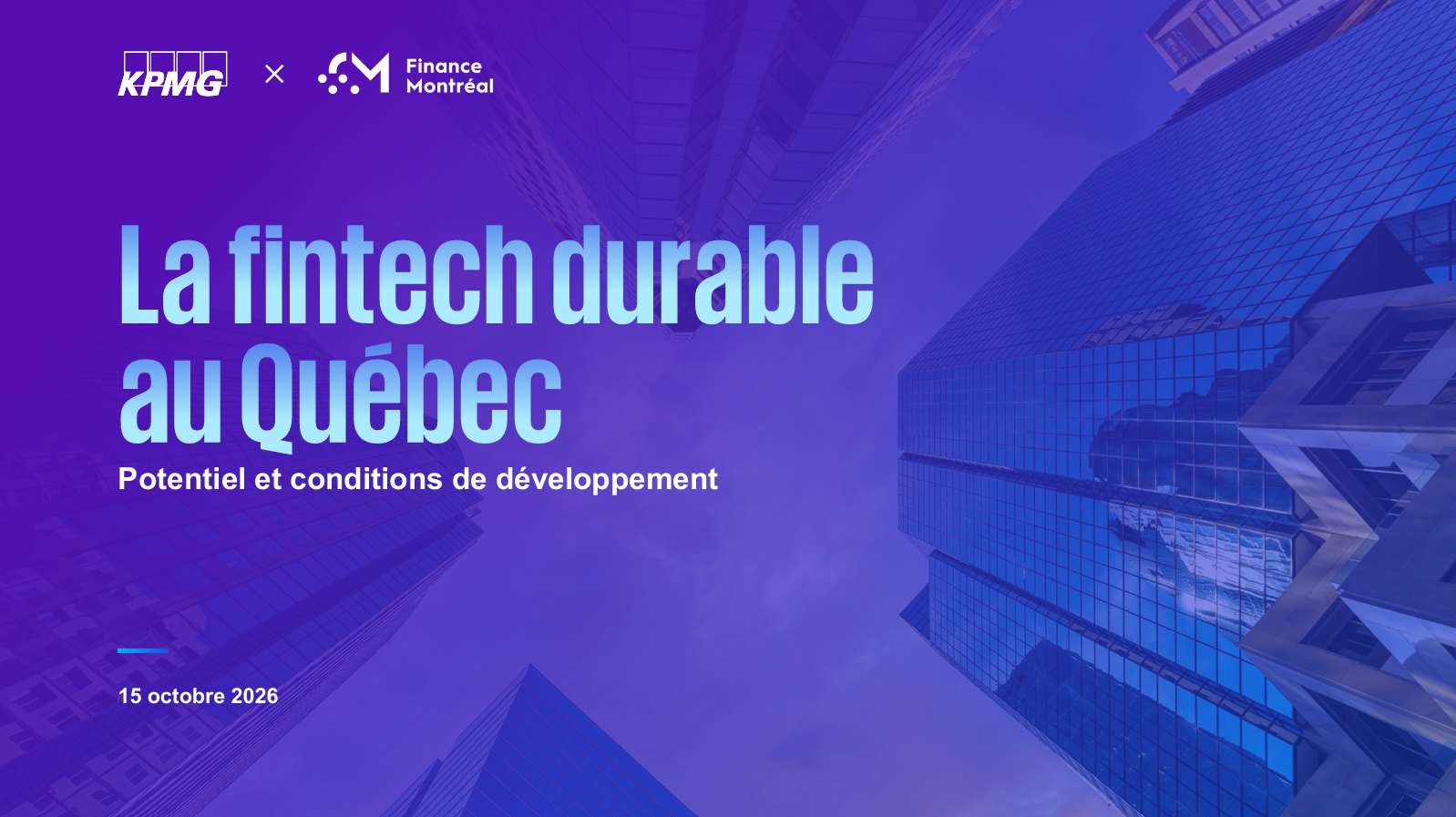 Couverture du rapport La fintech durable au Québec 2026, Finance Montréal et KPMG