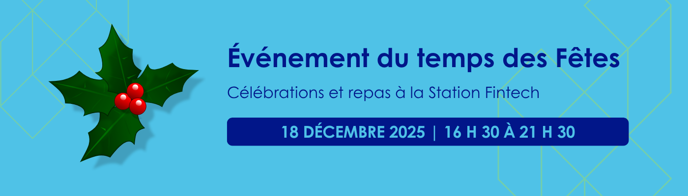 Événement du temps des Fêtes - Station Fintech