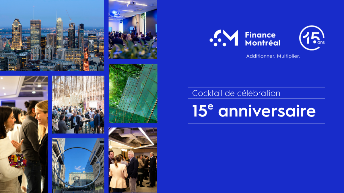 Cocktail de célébration - 15e anniversaire de Finance Montréal