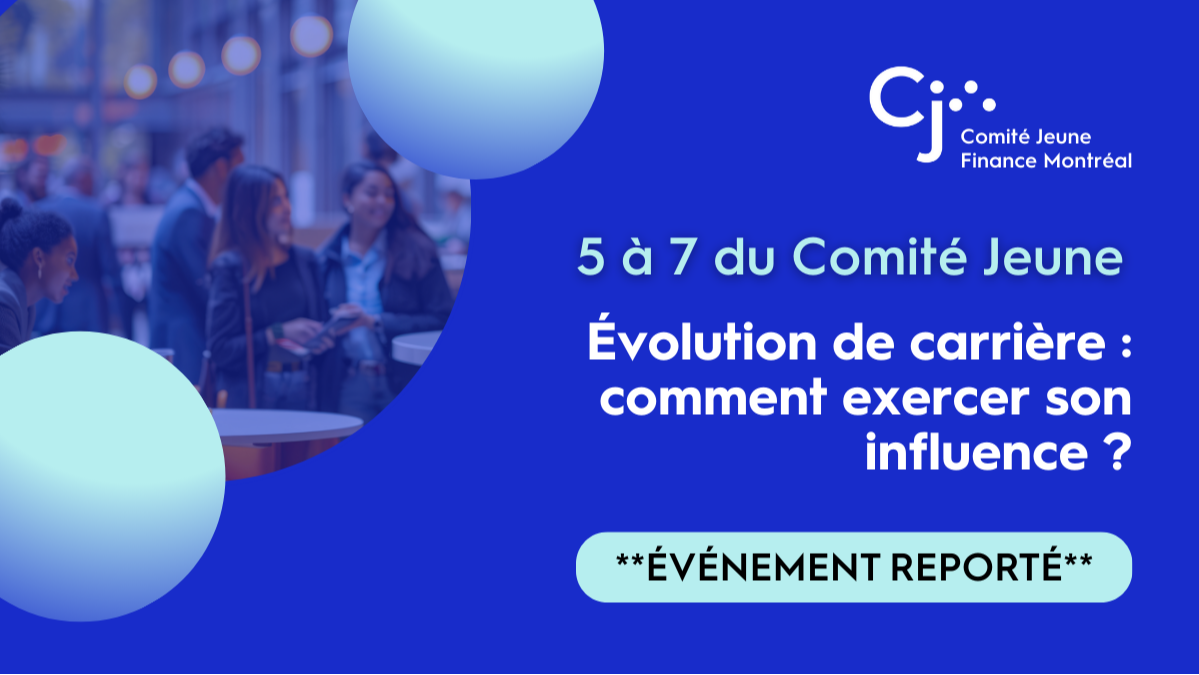 5 à 7 Comité Jeune - Évolution de carrière : comment exercer son influence ?