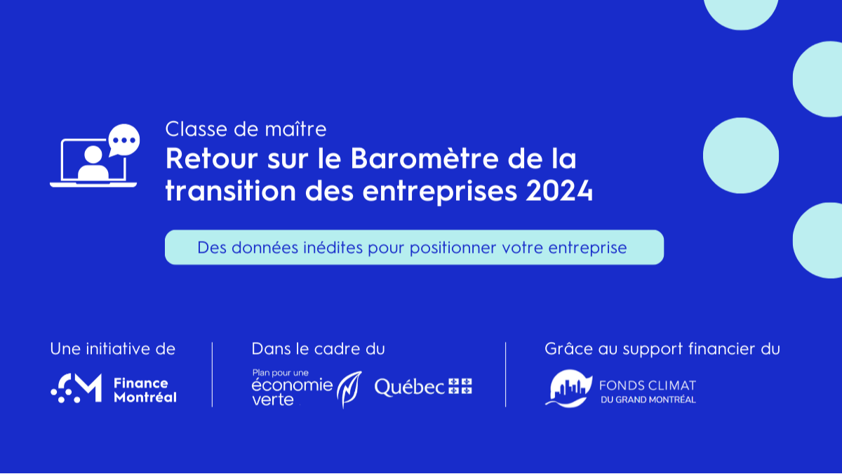 Classe de maître - Retour sur le Baromètre de la transition des entreprises du Québec 2024