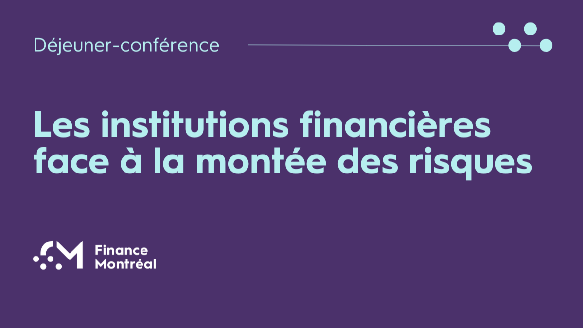 Les institutions financières face à la montée des risques