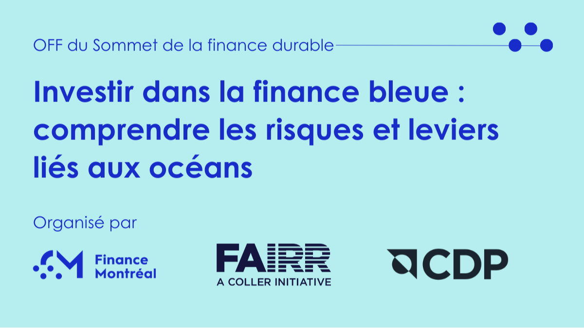 Investir dans la finance bleue : comprendre les risques et leviers liés aux océans avec le CDP et FAIRR