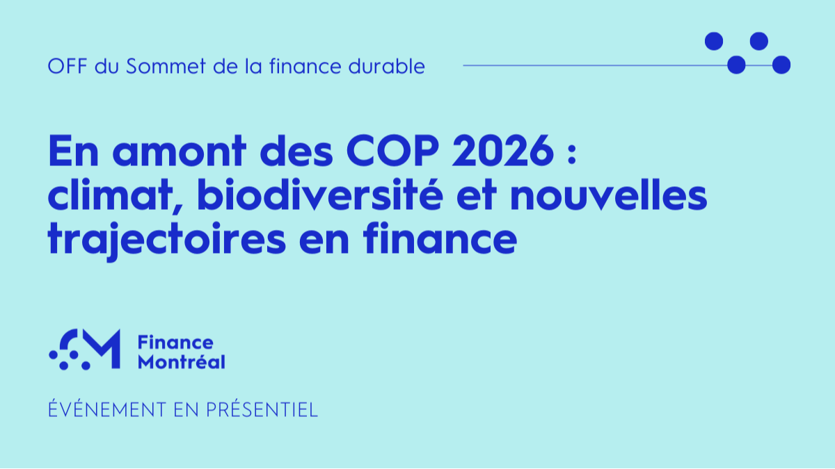 En amont des COP 2026 : climat, biodiversité et nouvelles trajectoires en finance
