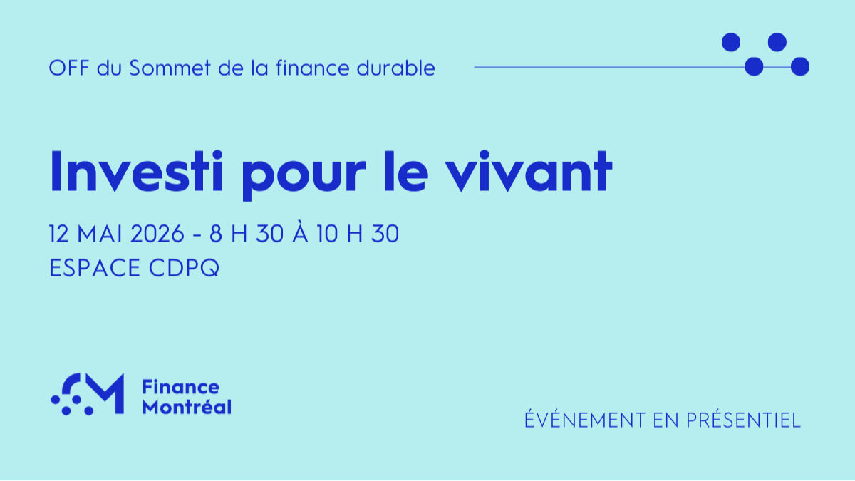 OFF du Sommet de la finance durable – Investi pour le vivant (Présentiel)