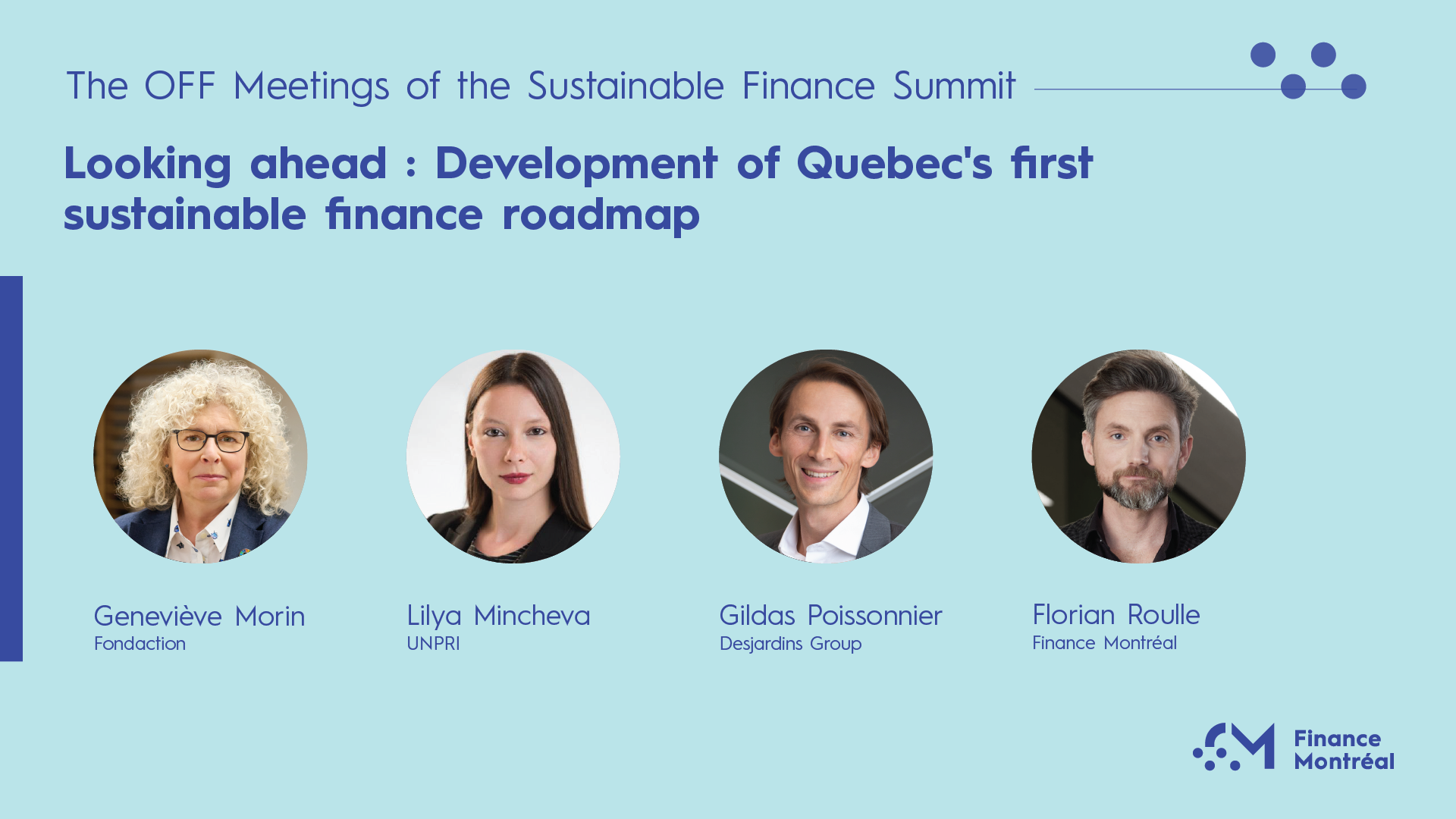 looking ahead : Development of Quebec's first Sustainable Finance Roadmap (Virtual access)