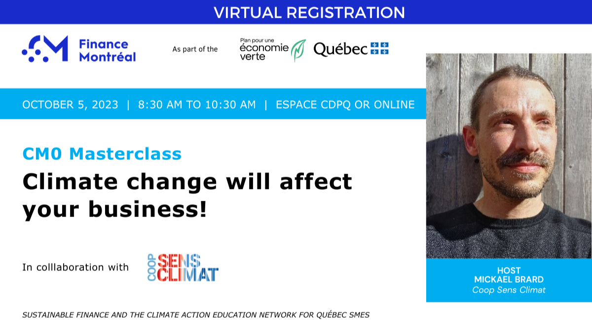 CM0 Masterclass : Climate change will affect your business!