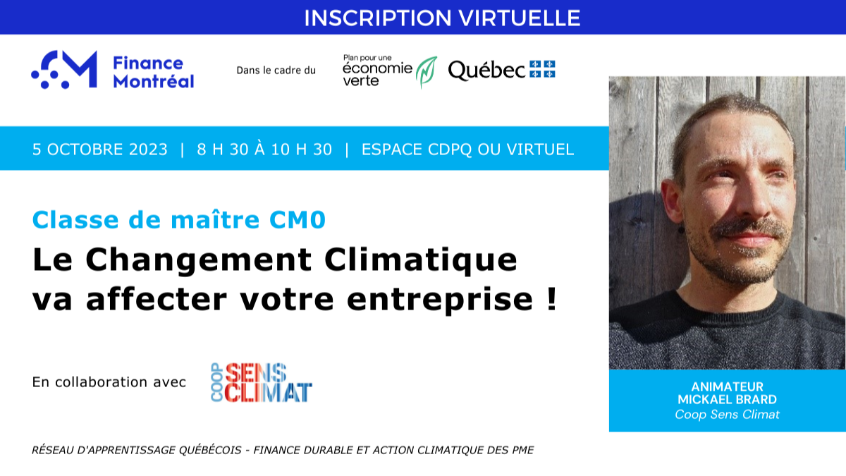 Classe de maître CM0 : Le Changement Climatique va affecter votre entreprise !