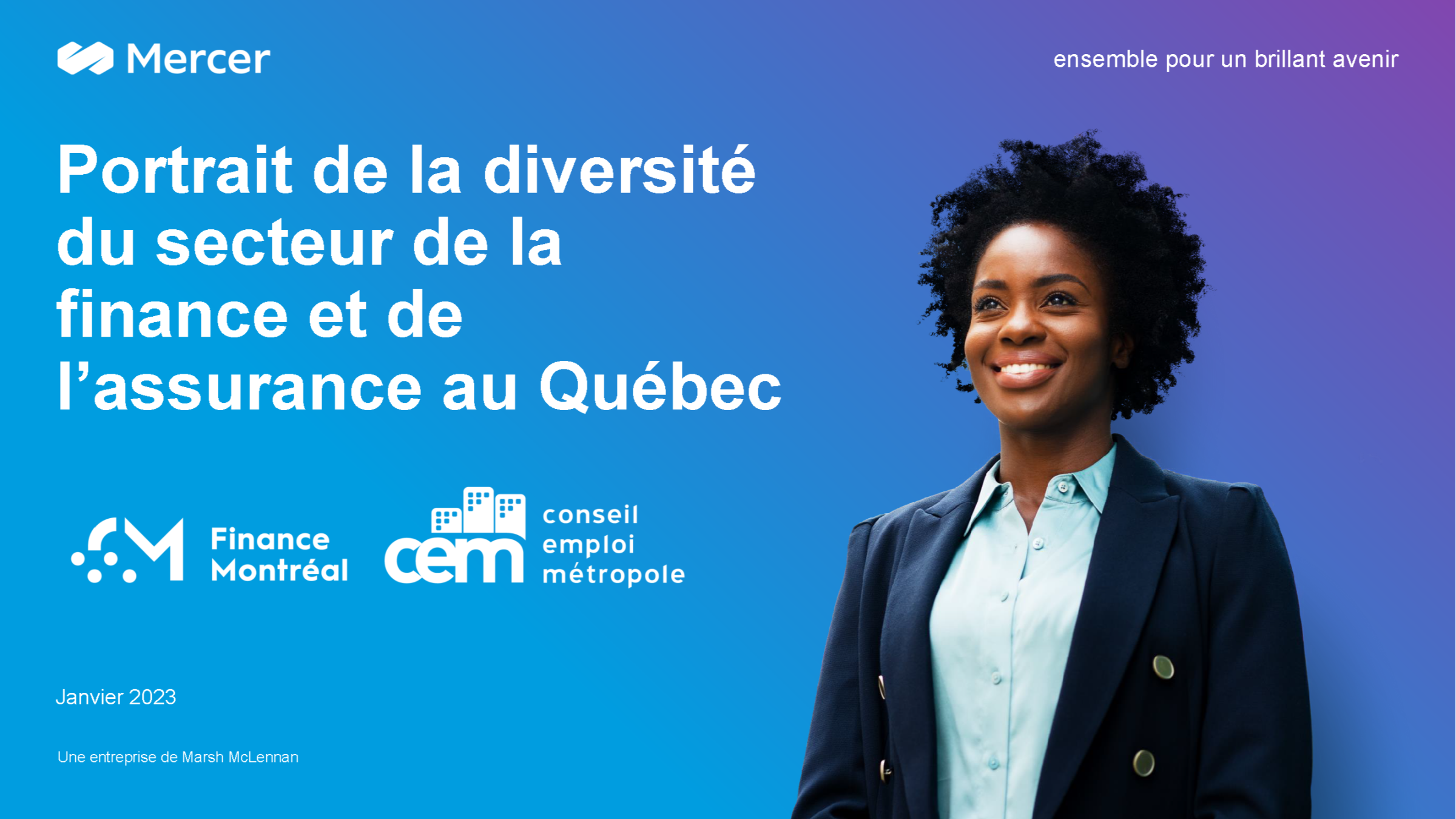 First Portrait of the diversity of the finance and insurance sector in Quebec: an encouraging representation of women and visible minorities, but efforts need to be made for this to extend to executive positions