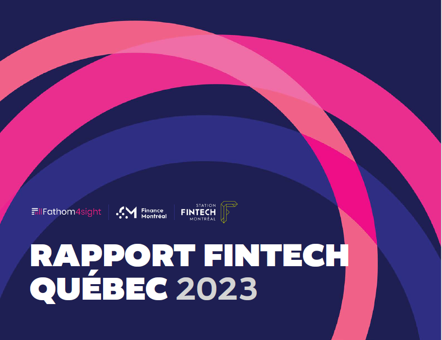 Découvrez le Rapport FinTech Québec 2023
