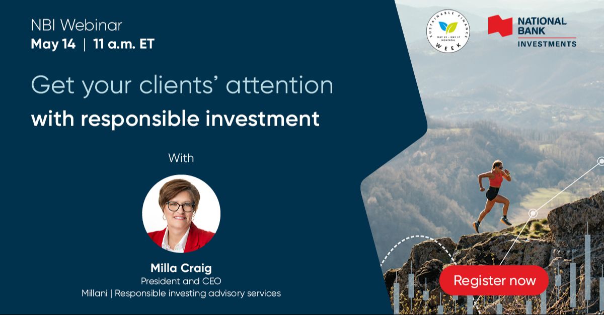 Get your clients’ attention with responsible investment