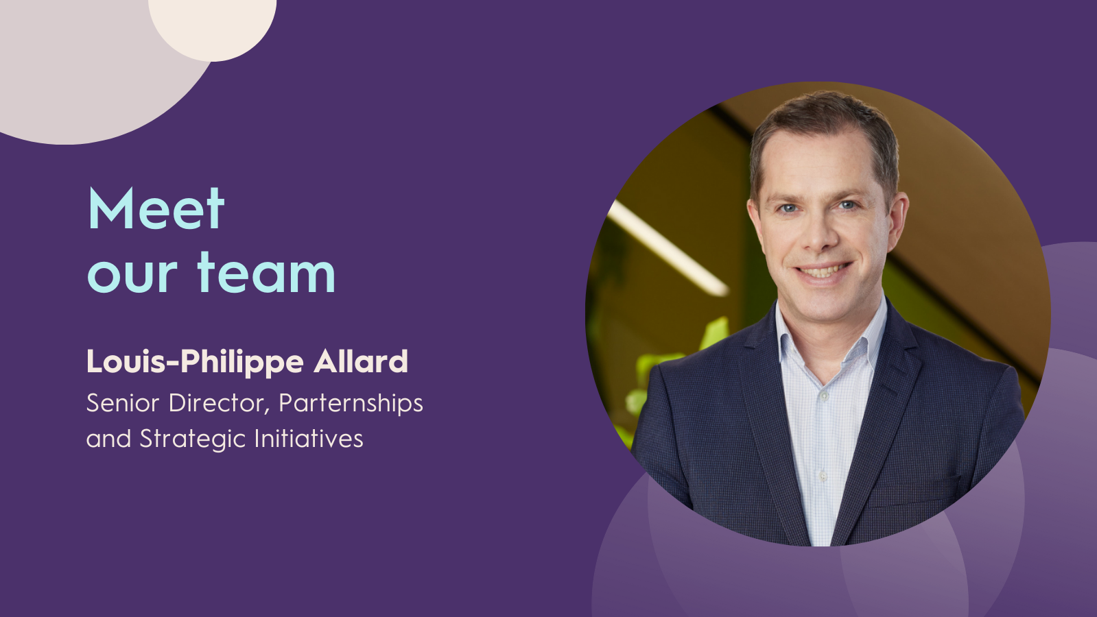 Meet our team - Louis-Philippe Allard