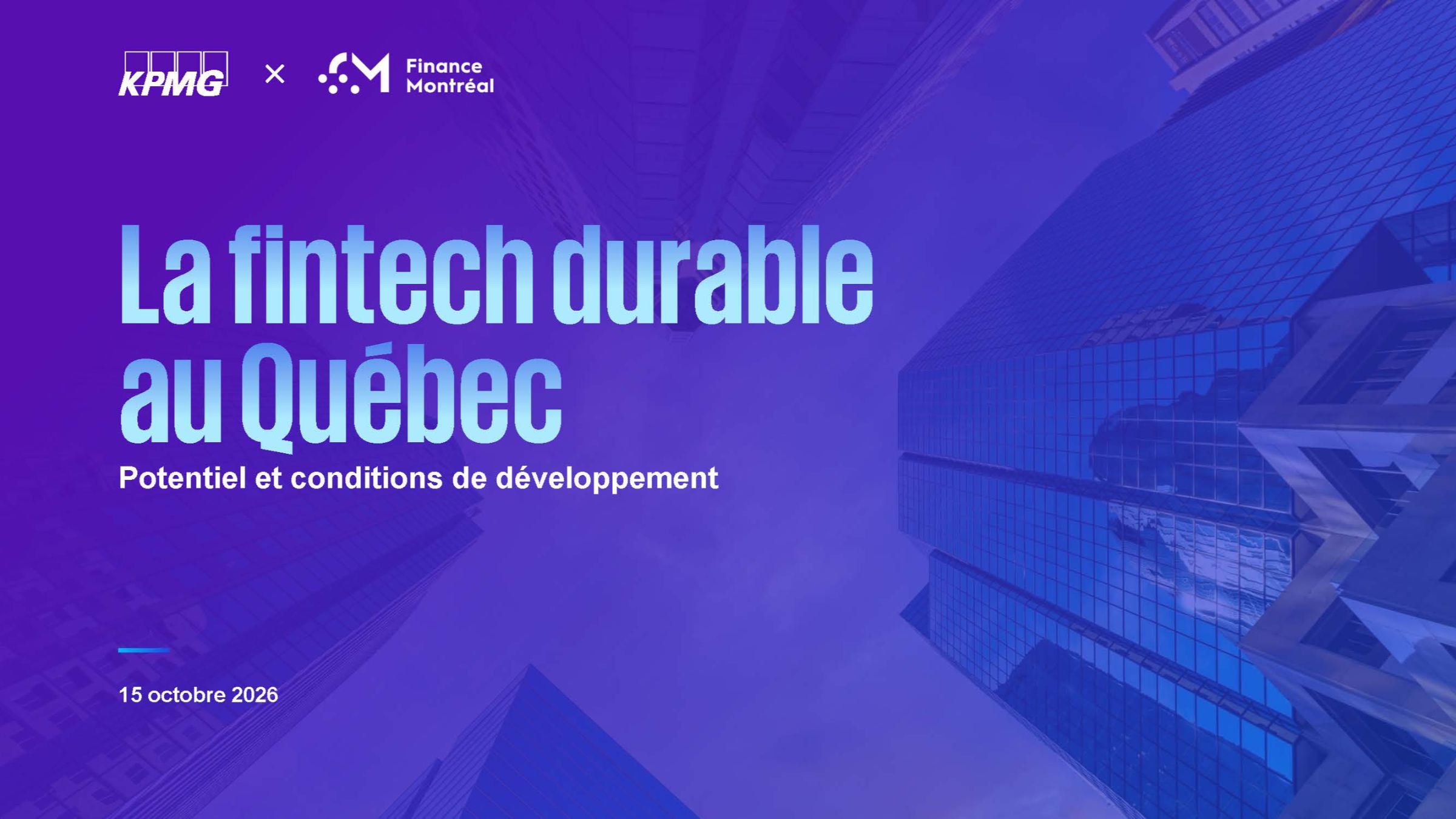 La fintech durable au Québec : un levier pour mieux décider