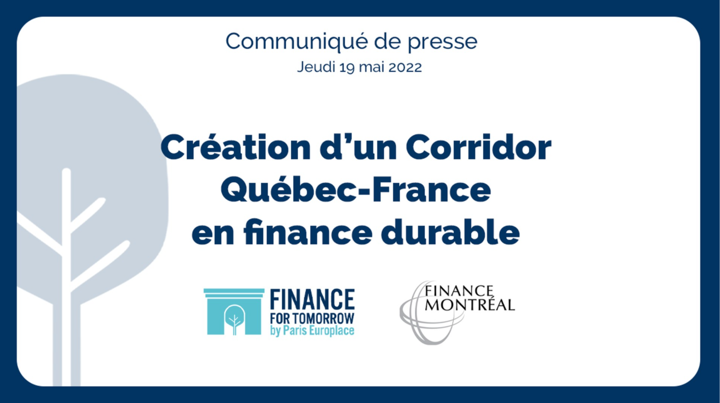 Convergence de deux pôles d’excellence en finance durable : création d’un Corridor Québec-France en finance durable