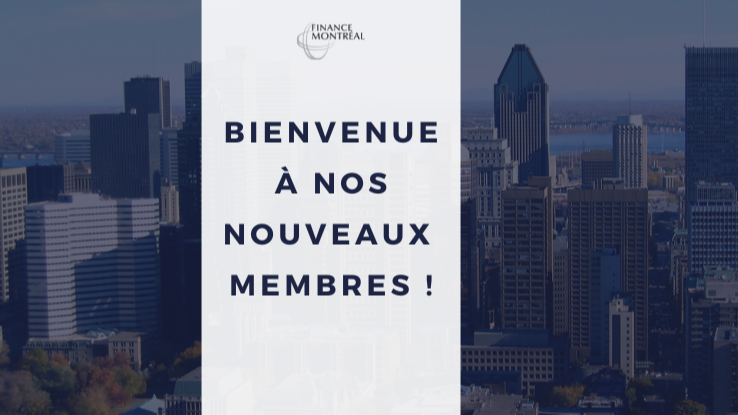 Finance Montréal accueille deux nouveaux membres dans son réseau