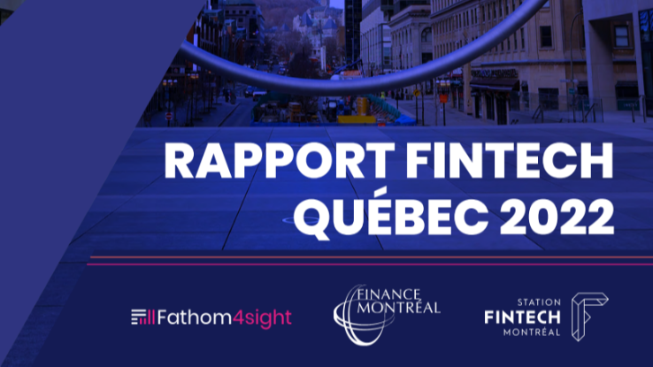 Dévoilement du Rapport FinTech Québec 2022