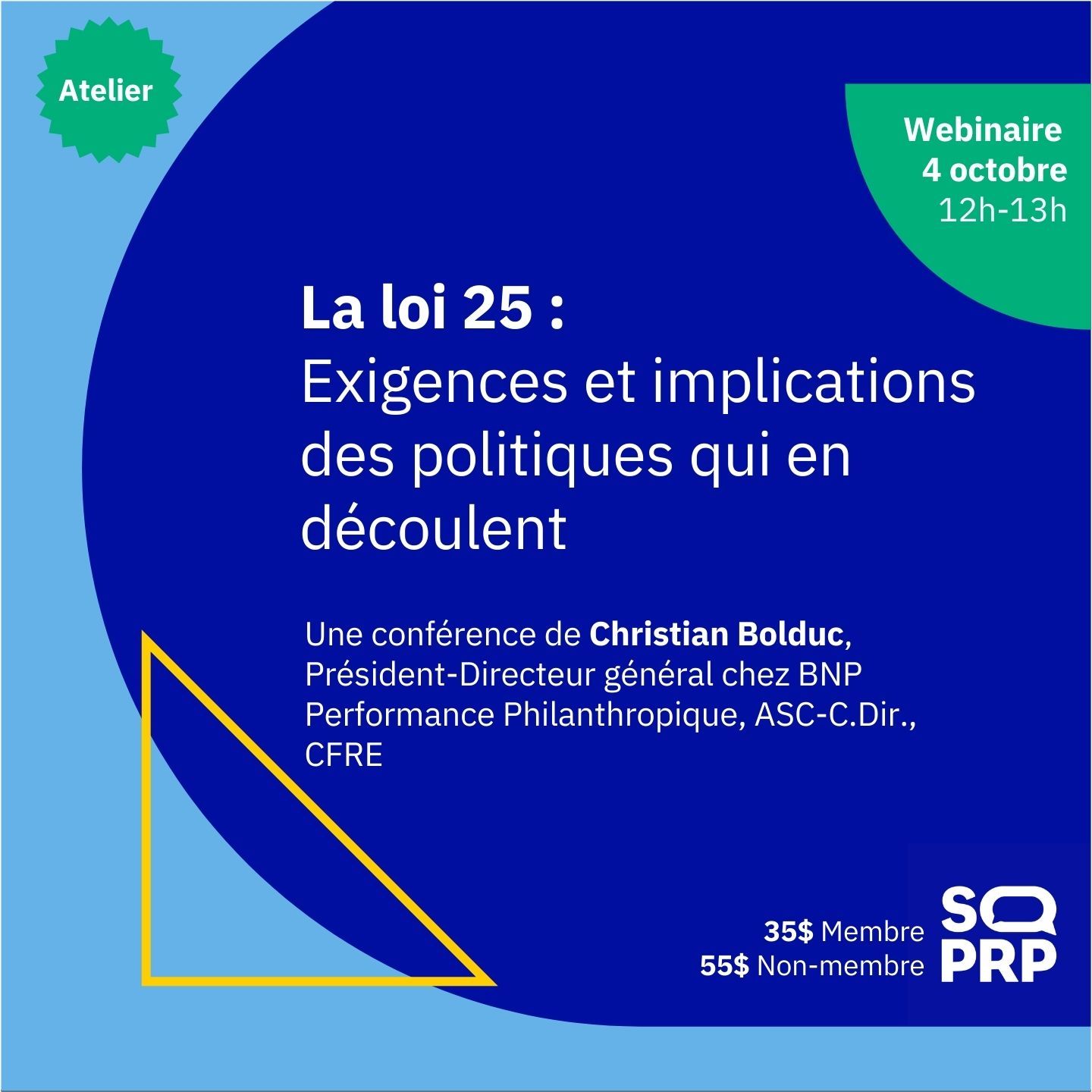 La loi 25 : Exigences et implications des politiques qui en découlent