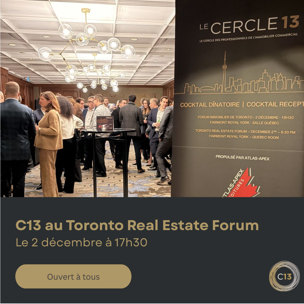 C13 au Toronto Real Estate Forum