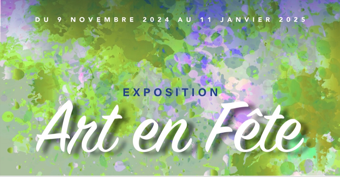 Exposition Art en Fête 2024