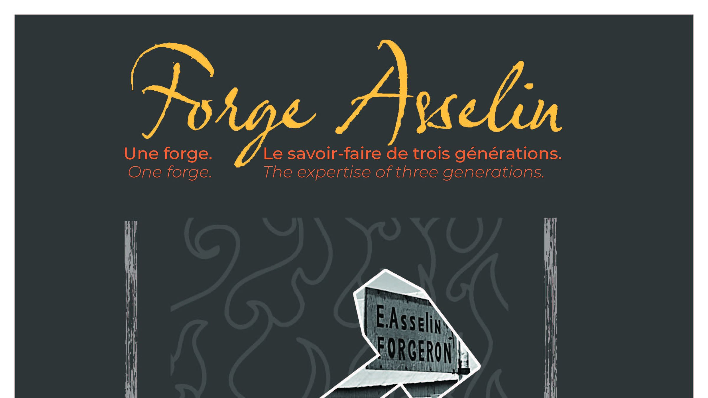 Forge Asselin: One Forge, the expertise of three generations